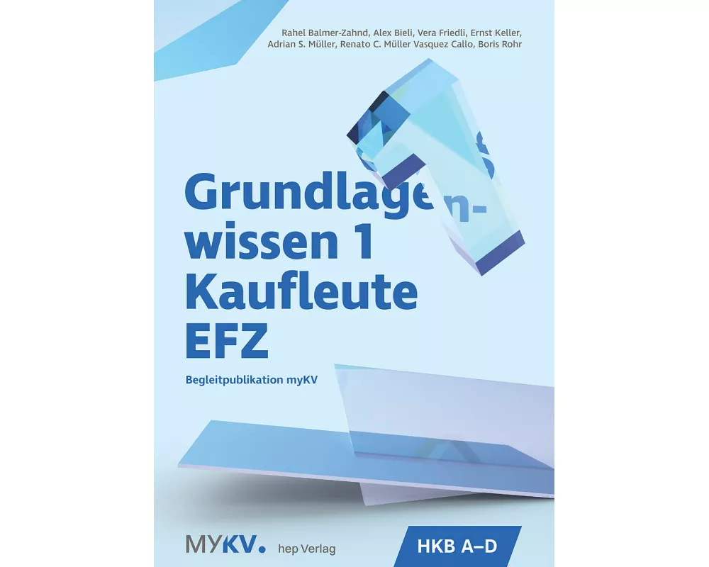 Grundlagenwissen 1 Kaufleute EFZ - HKB A bis HKB D