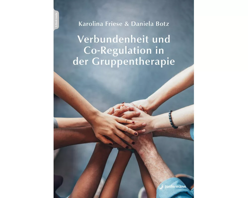 Verbundenheit und Co-Regulation in der Gruppentherapie