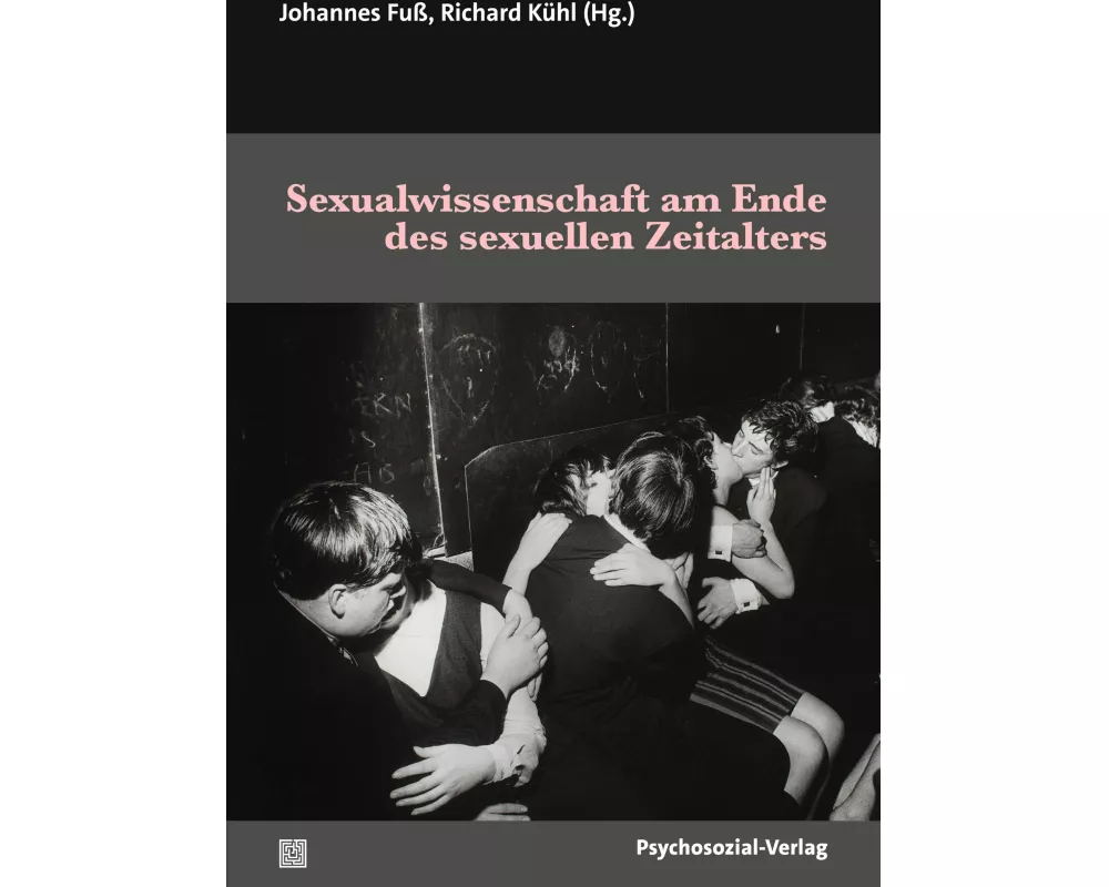 Sexualwissenschaft am Ende des sexuellen Zeitalters