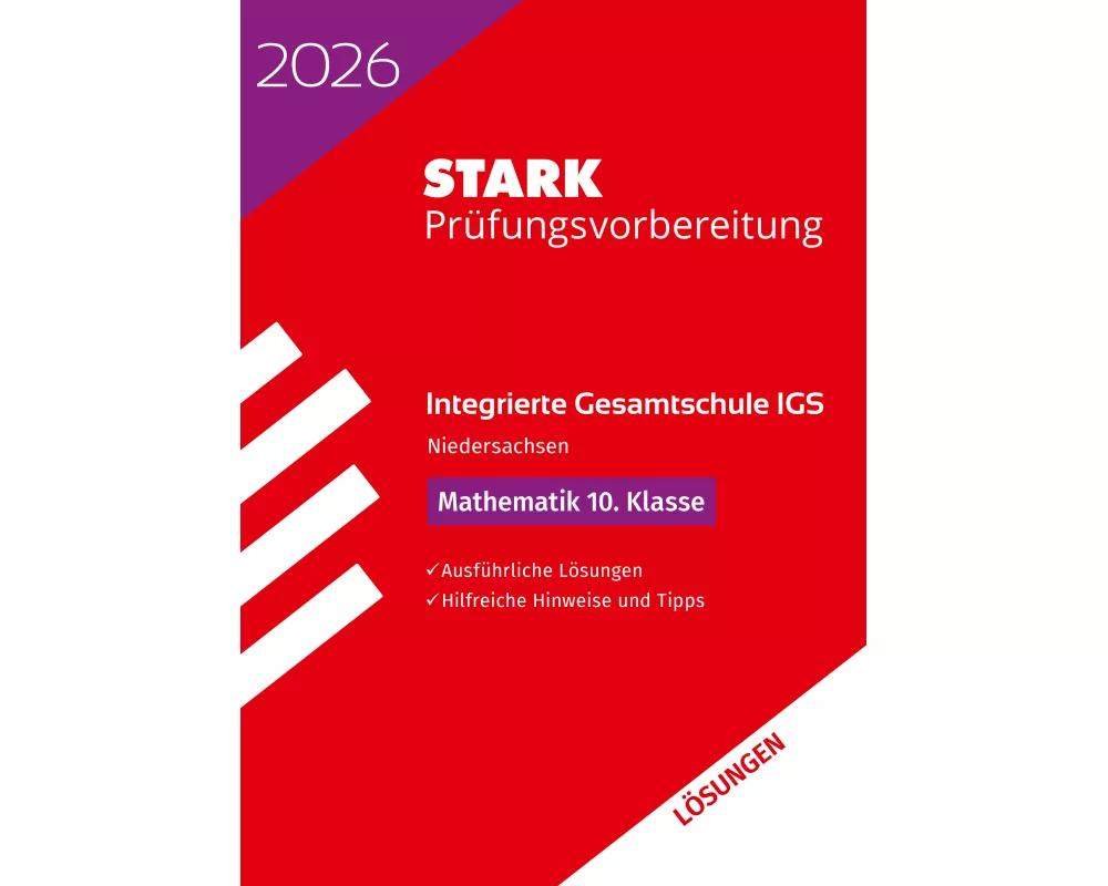 STARK Lösungen zu Mathematik 10. Klasse - Integrierte Gesamtschule (IGS) 2026 Niedersachsen - Prüfungsvorbereitung