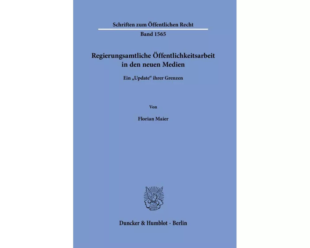 Regierungsamtliche Öffentlichkeitsarbeit in den neuen Medien