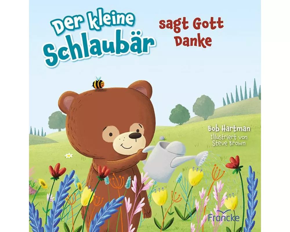 Der kleine Schlaubär sagt Gott Danke