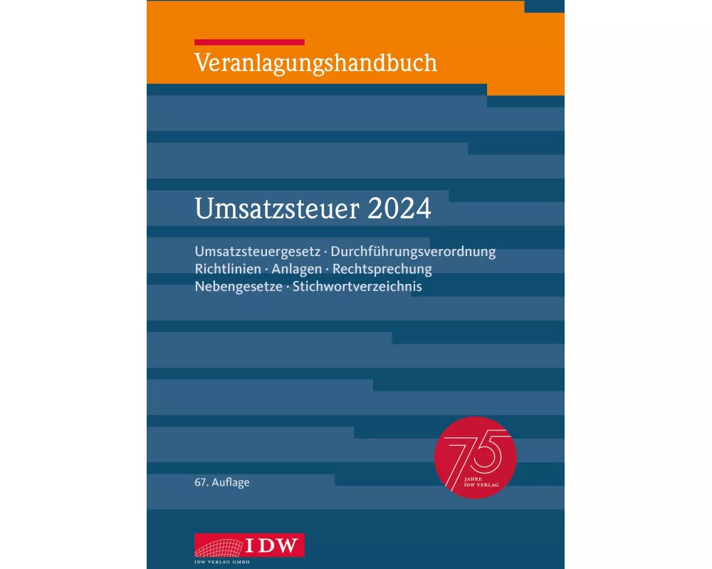 Veranlagungshandbuch Umsatzsteuer 2024, 67. Auflage