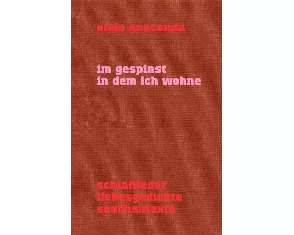 Im Gespinst in dem ich wohne