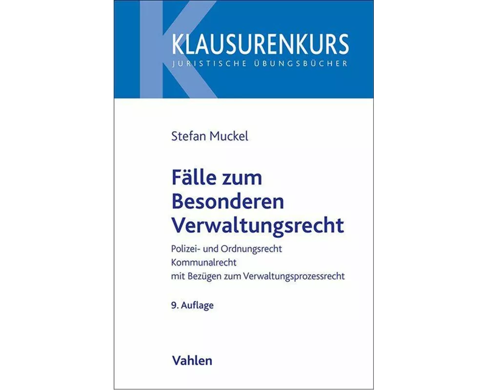 Fälle zum Besonderen Verwaltungsrecht