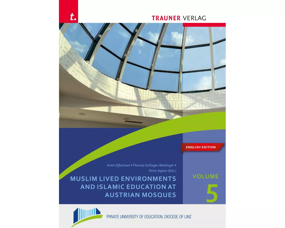 Muslim Lived Environments and Islamic Education at Austrian Mosques