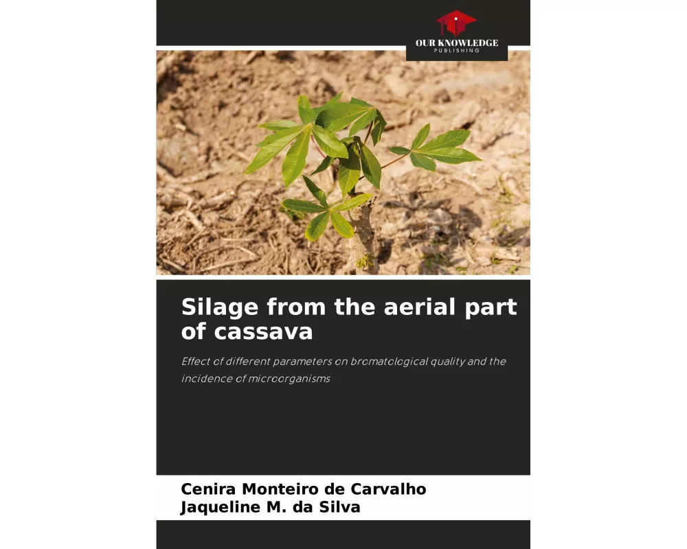 Silage from the aerial part of cassava