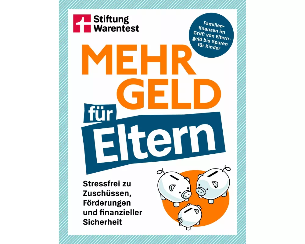 Mehr Geld für Eltern