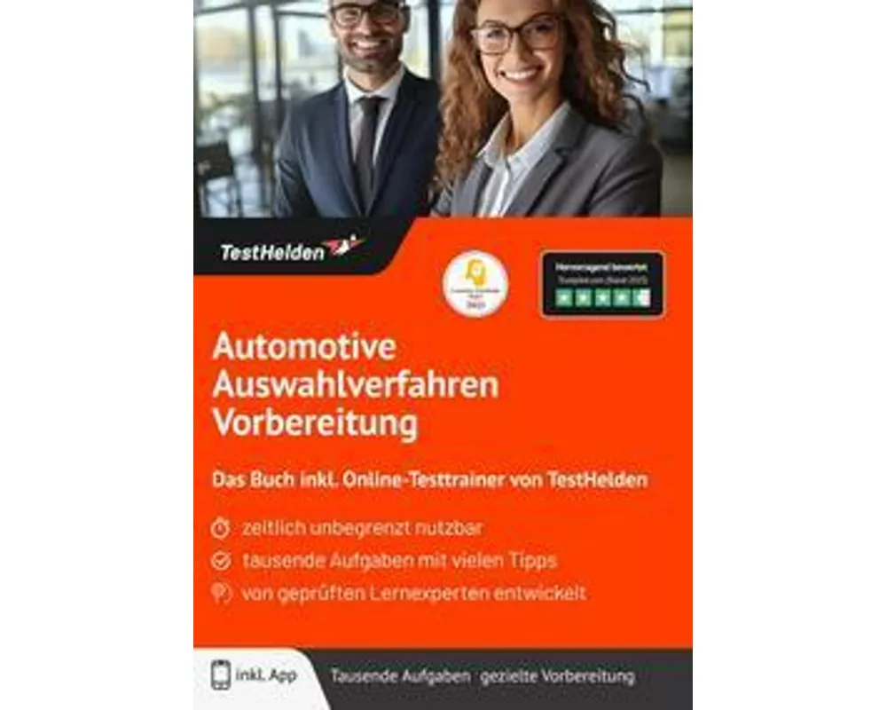 Automotive Auswahlverfahren Vorbereitung: Das Buch inkl. Online-Testtrainer von TestHelden