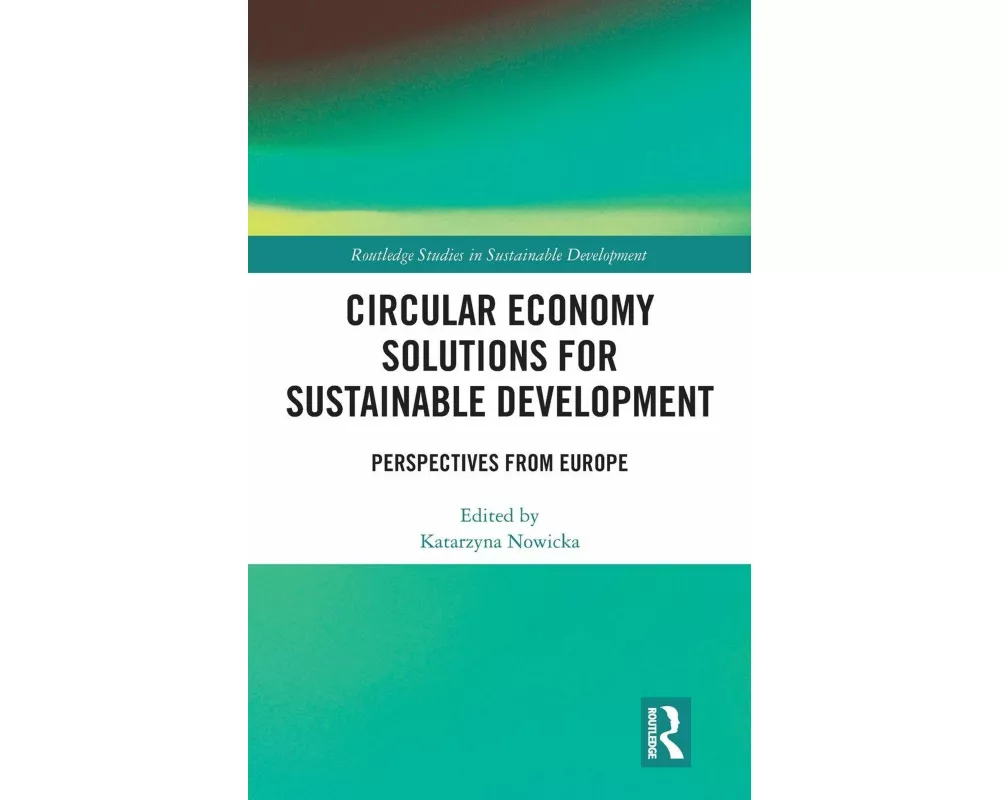 Circular Economy Solutions for Sustainable Development