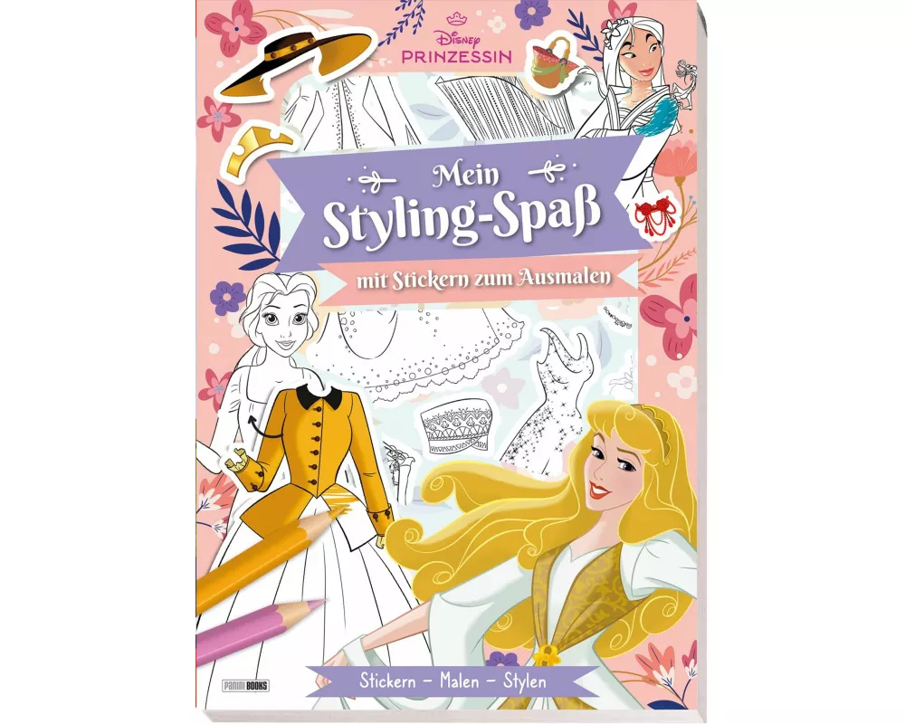 Disney Prinzessin: Mein Styling-Spaß mit Stickern zum Ausmalen - Stickern - Malen - Stylen