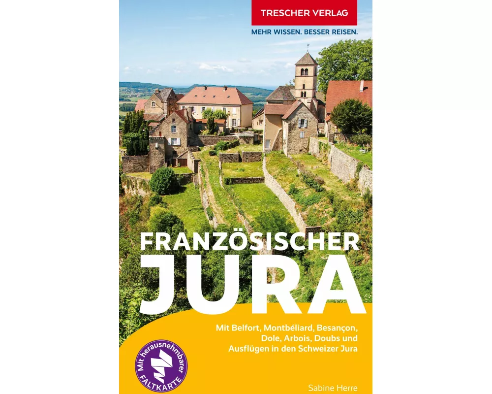 TRESCHER Reiseführer Französischer Jura