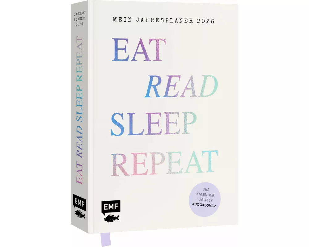 Eat, read, sleep, repeat – Mein Jahresplaner 2026: Für alle #booklover