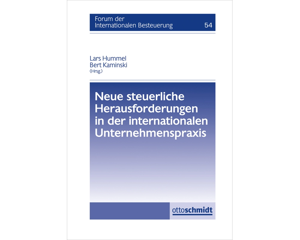 Neue steuerliche Herausforderungen in der internationalen Unternehmenspraxis