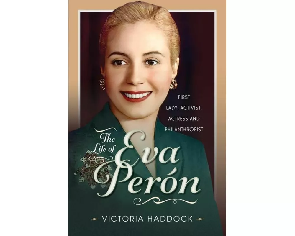 The Life of Eva Peron