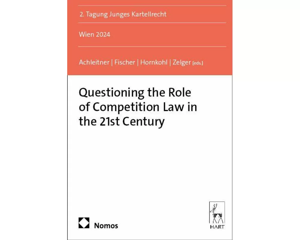 Questioning the Role of Competition Law in the 21st Century
