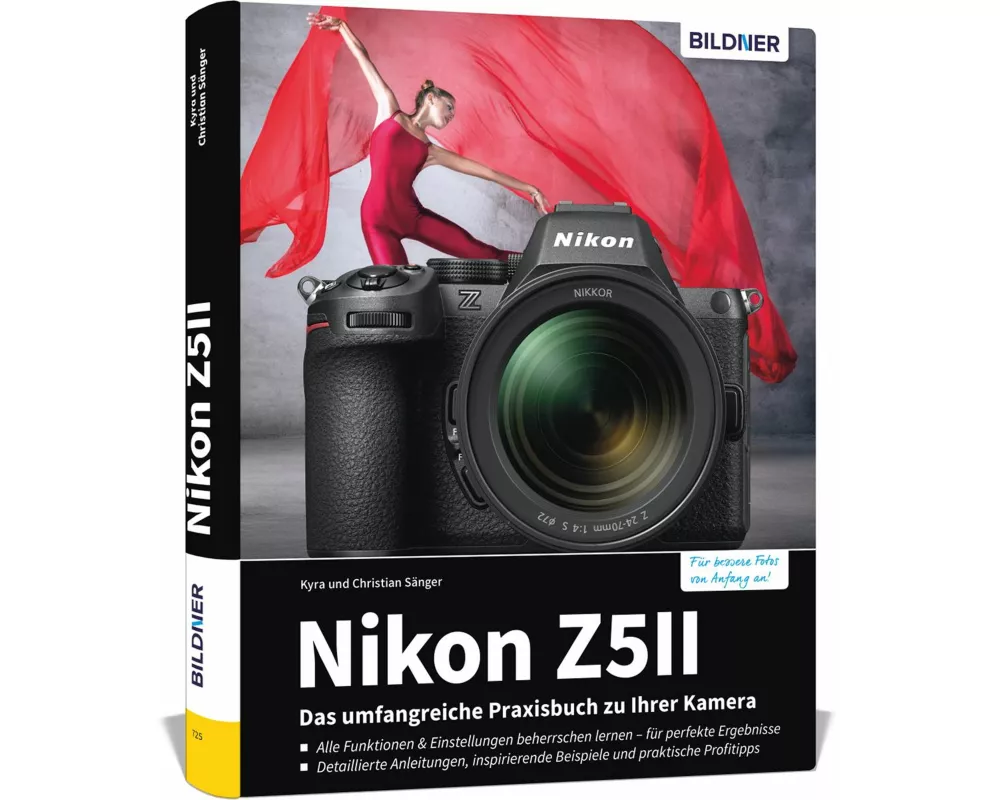 Nikon Z5II: Das umfangreiche Praxisbuch zu Ihrer Kamera