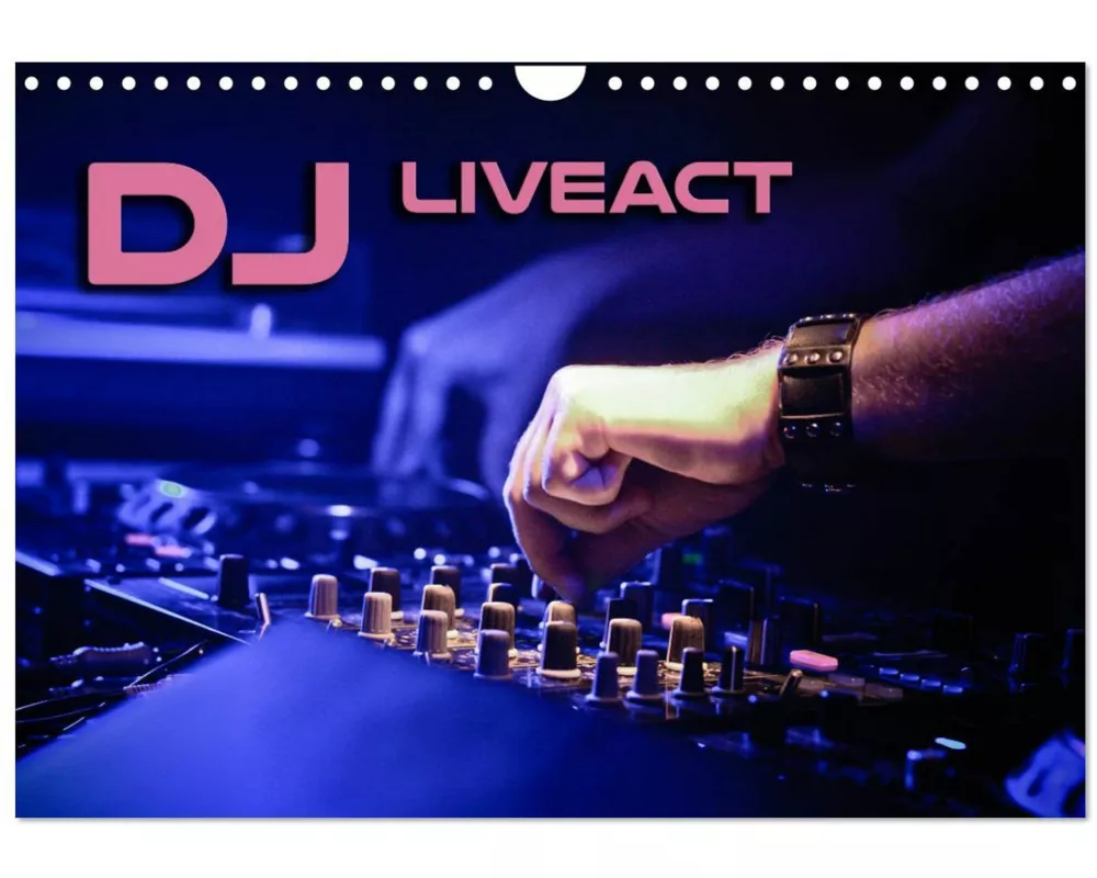 DJ Liveact (Wandkalender 2026 DIN A4 quer), CALVENDO Monatskalender