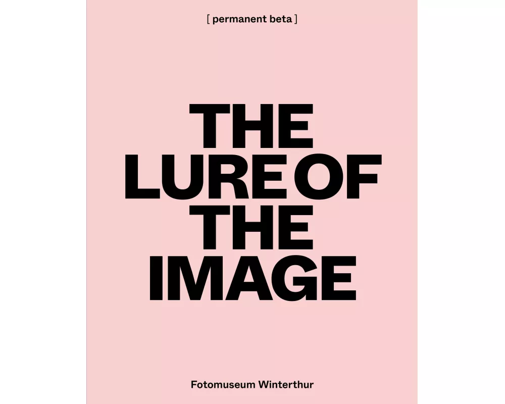The Lure of the Image