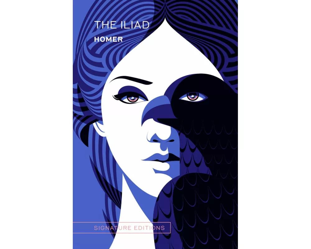 The Iliad (Signature Editions)