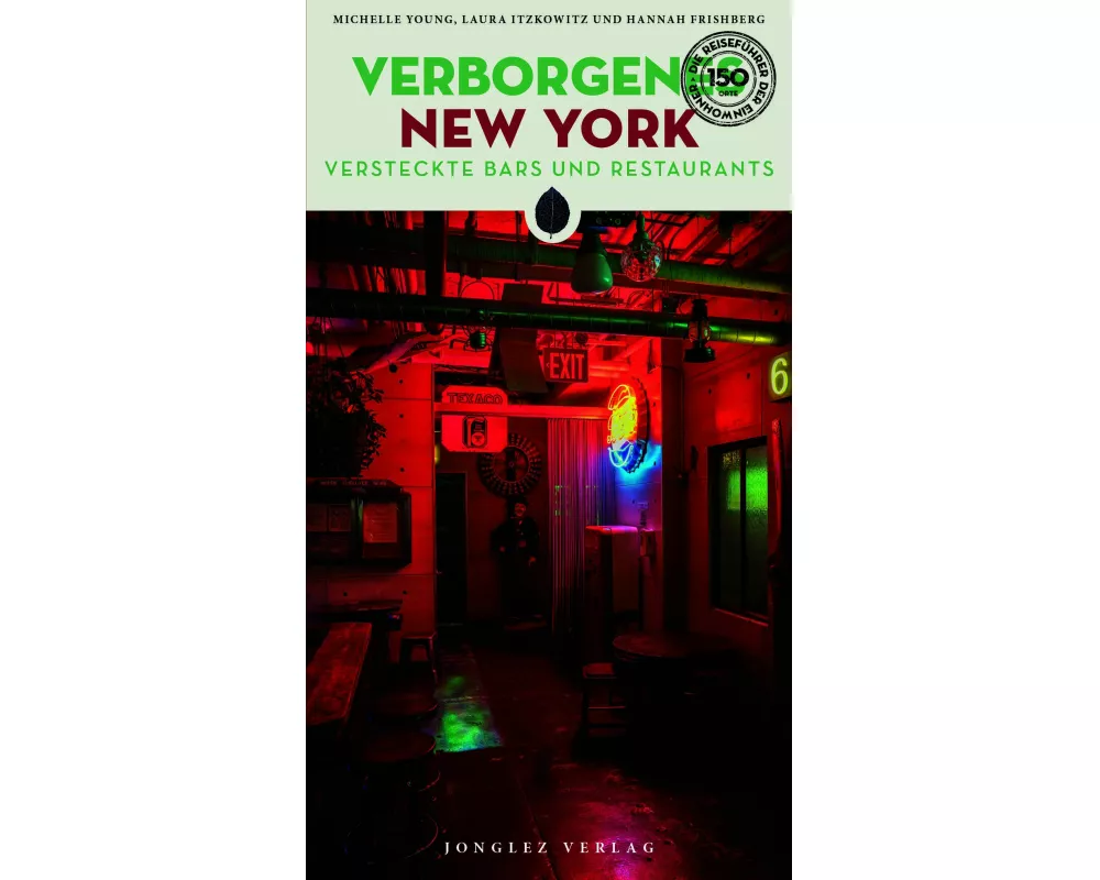 Verborgenes New York - versteckte Bars and Restaurants