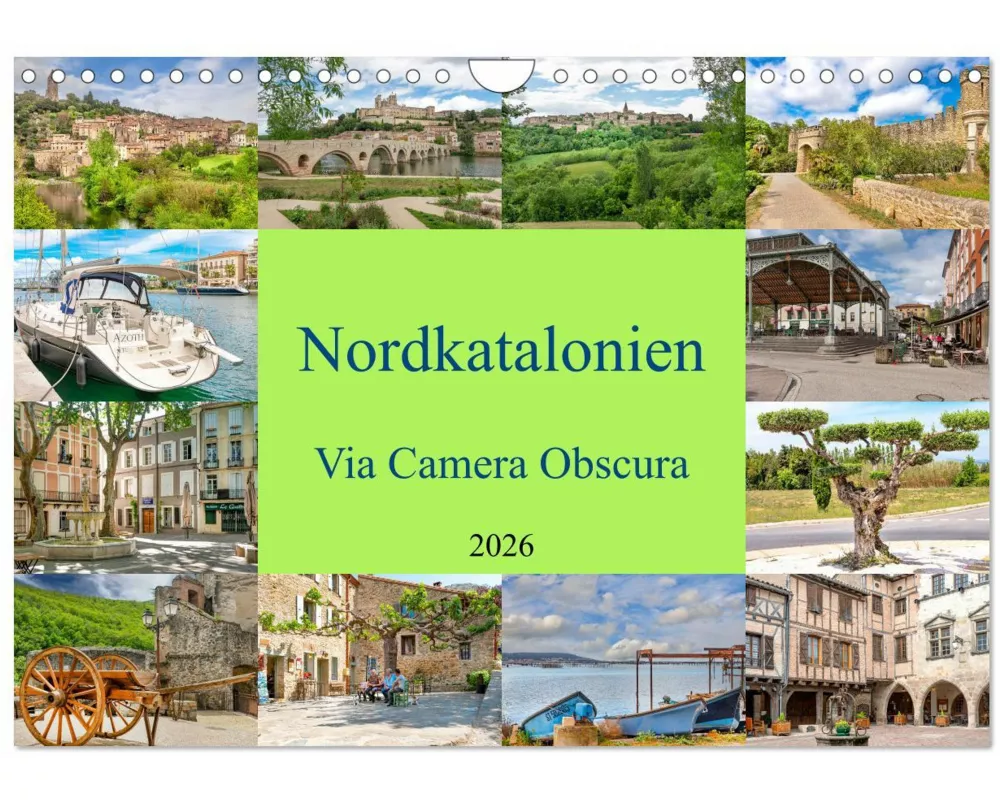 Nordkatalonien Via Camera Obscura (Wandkalender 2026 DIN A4 quer), CALVENDO Monatskalender