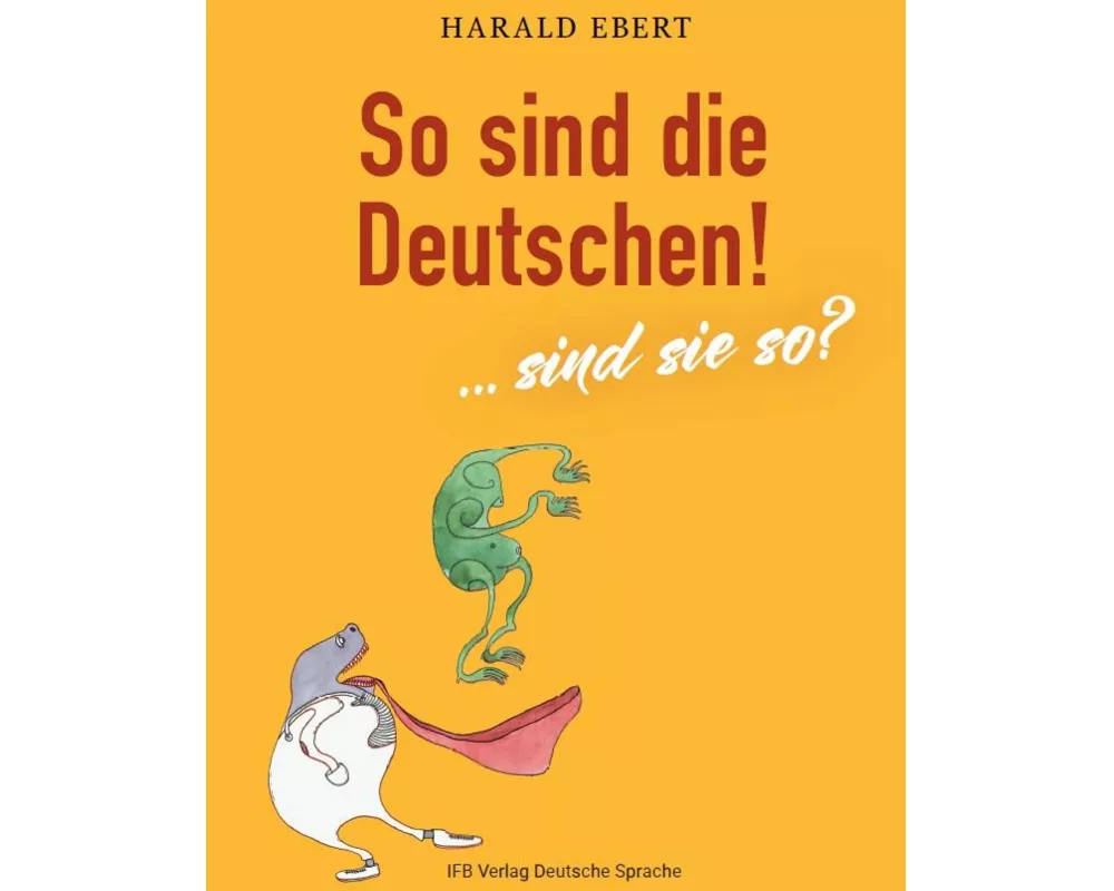 So sind die Deutschen!