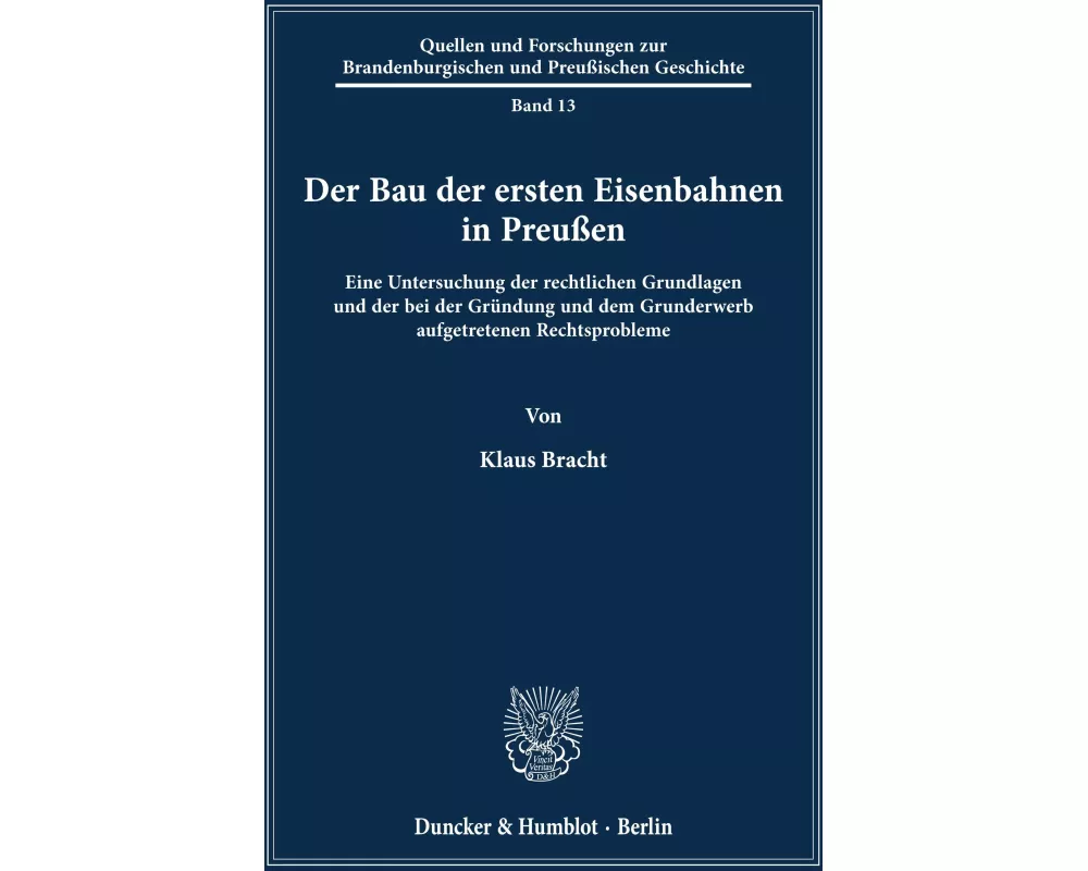 Der Bau der ersten Eisenbahnen in Preußen