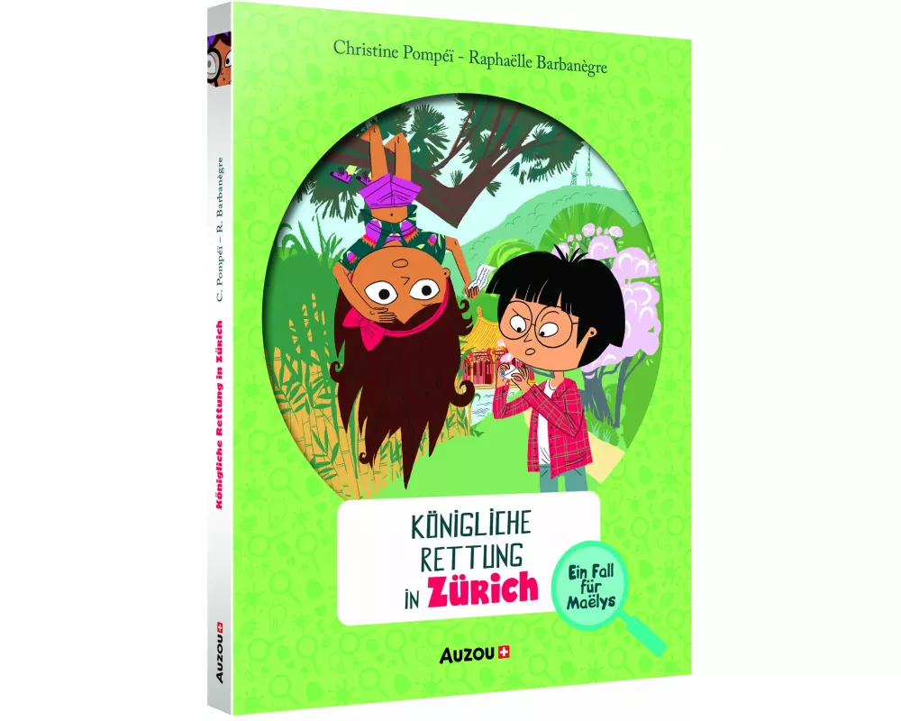 Ein Fall für Maëlys - Königliche Rettung in Zürich