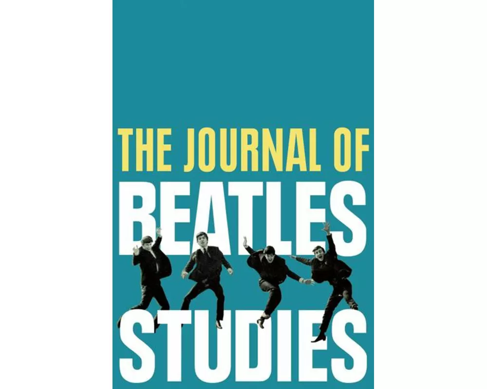 The Journal of Beatles Studies (Volume 3, Issue 2)