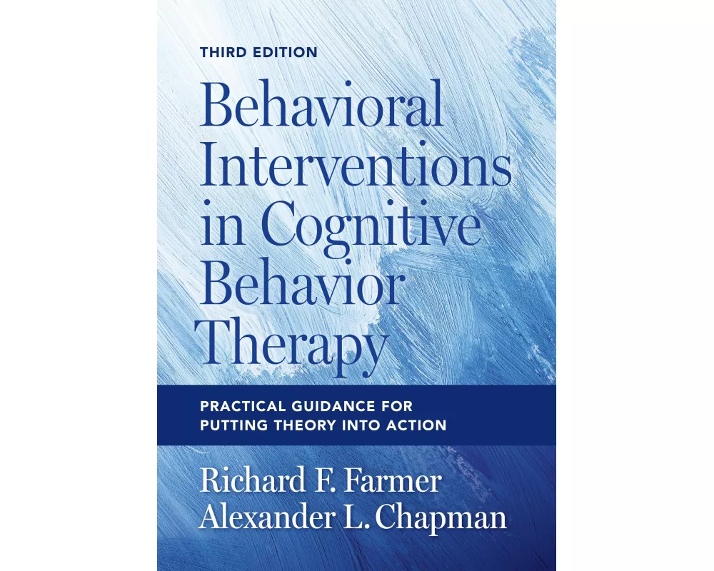 Behavioral Interventions in Cognitive Behavior Therapy