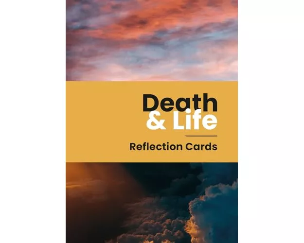 Death and Life reflection cards