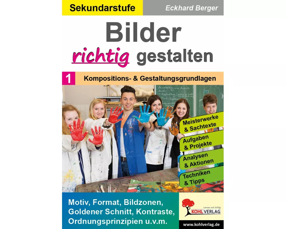Bilder RICHTIG gestalten / Band 1: Kompositions- & Gestaltungsgrundlagen