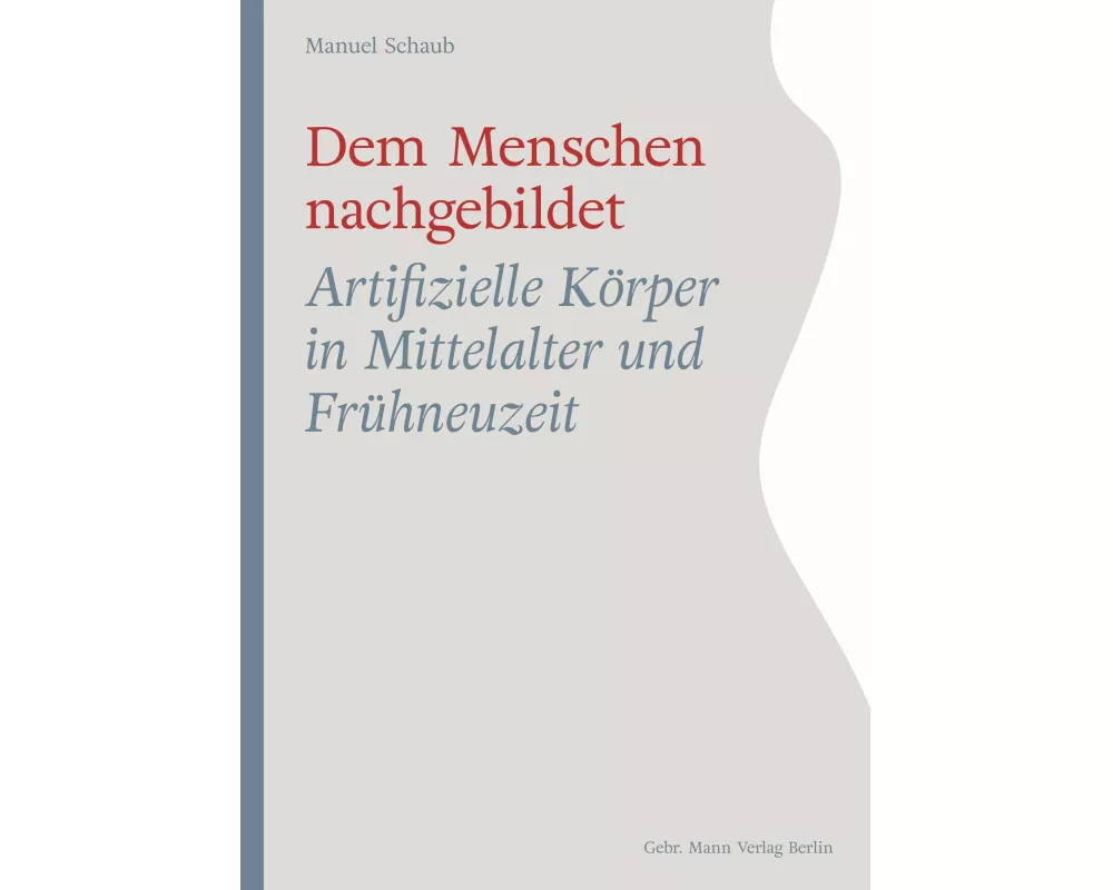 Dem Menschen nachgebildet