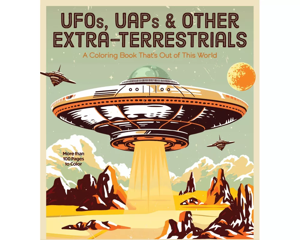 UFOs, UAPs, and Other Extra-Terrestrials