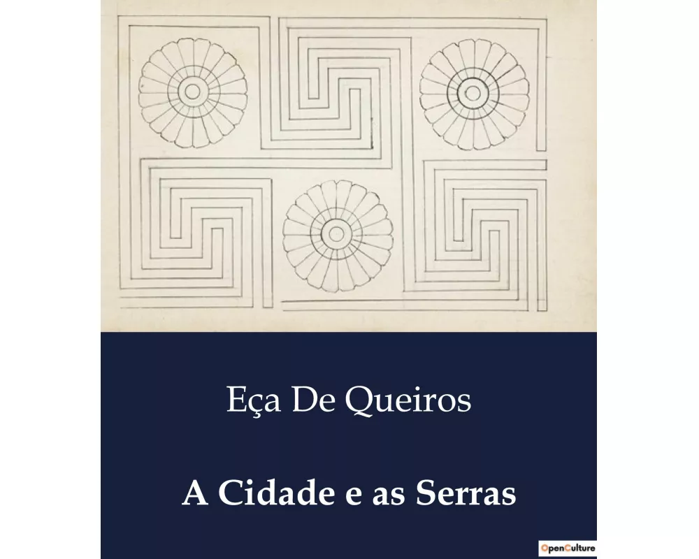 A Cidade e as Serras