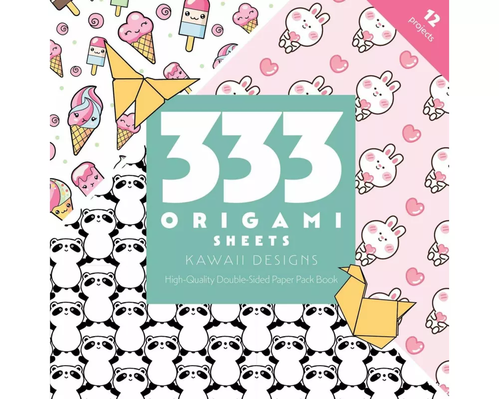 333 Origami Sheets Kawaii Designs