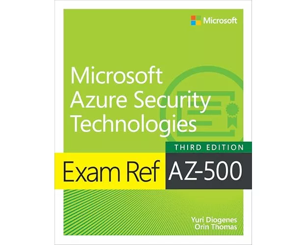 Exam Ref AZ-500 Microsoft Azure Security Technologies