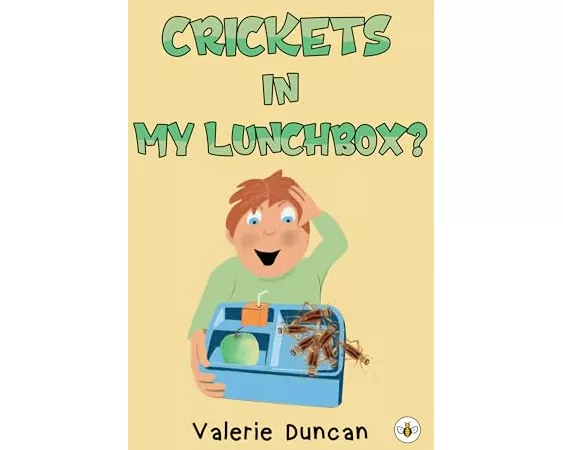 Crickets in My Lunchbox?