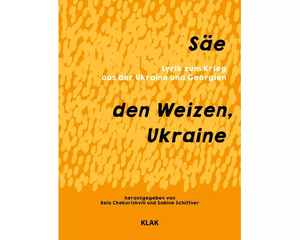 Säe den Weizen, Ukraine