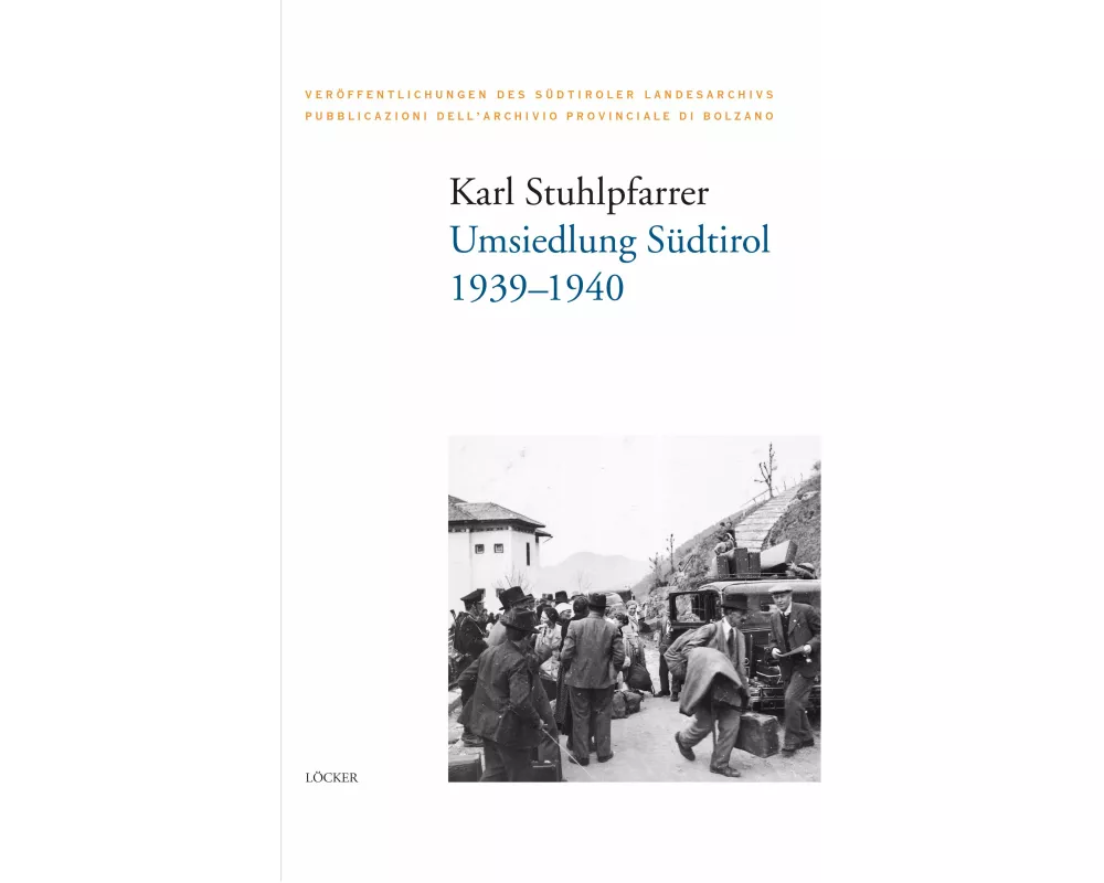 Umsiedlung Südtirol