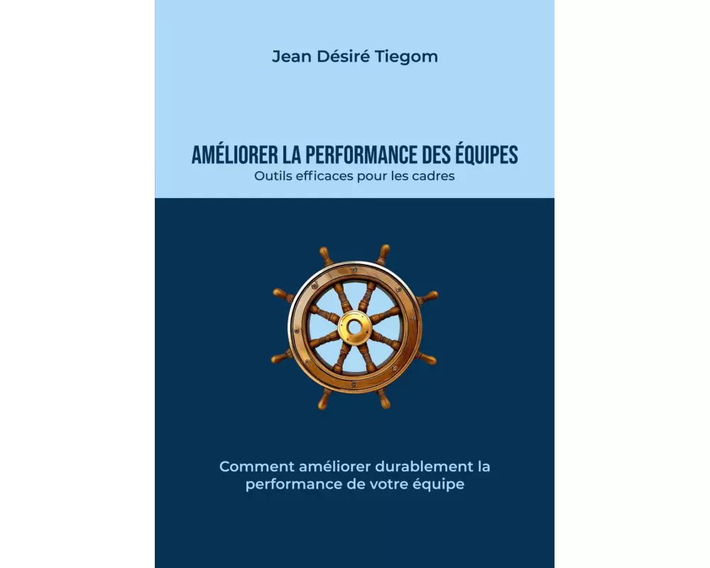 Améliorer la performance des équipes