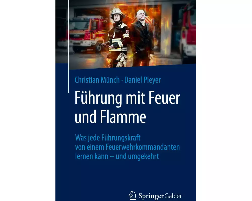 Führung mit Feuer und Flamme