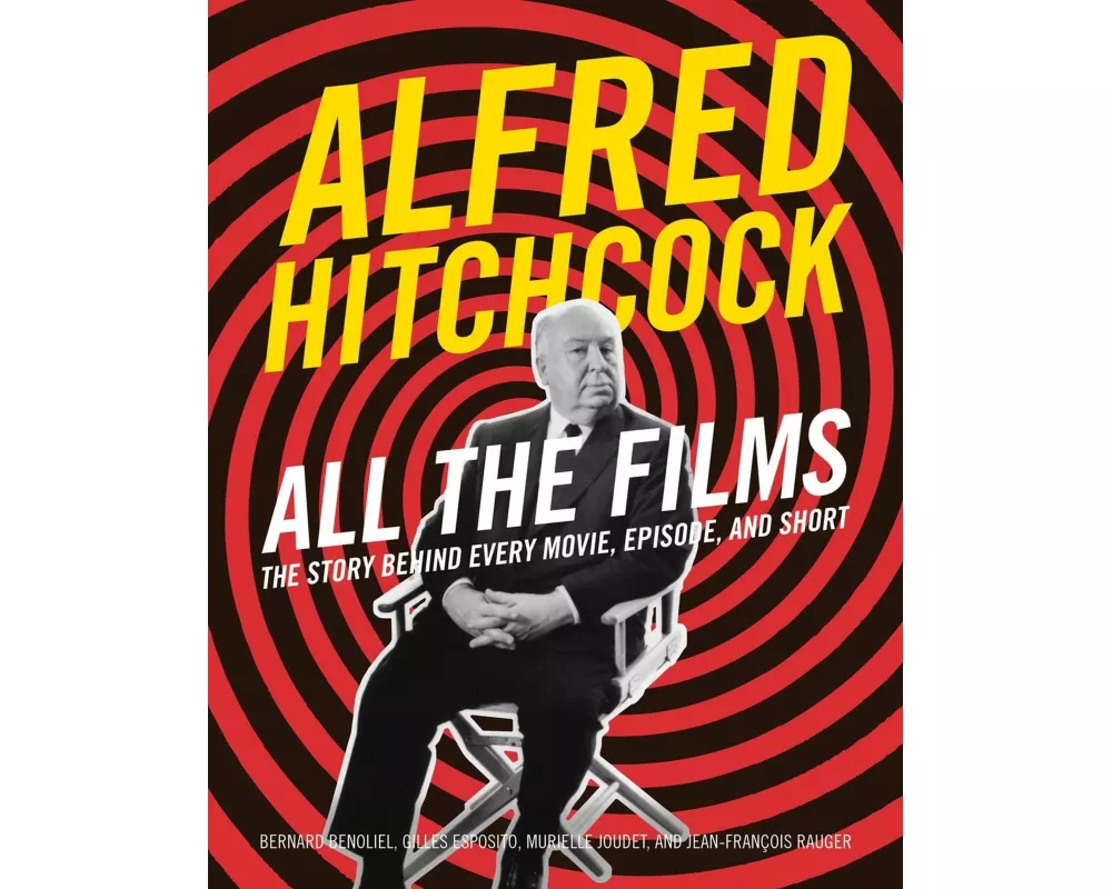 Alfred Hitchcock All the Films