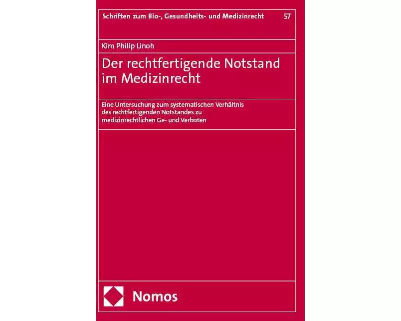 Der rechtfertigende Notstand im Medizinrecht