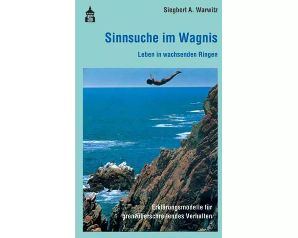 Sinnsuche im Wagnis