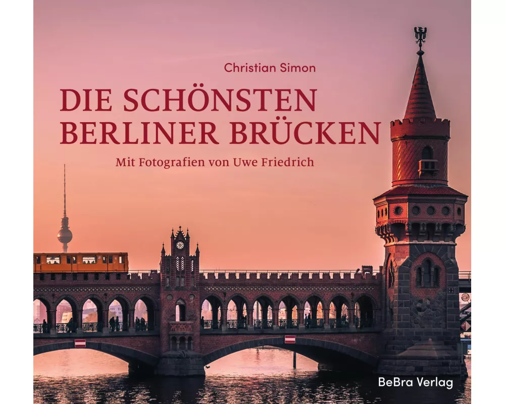 Die schönsten Berliner Brücken