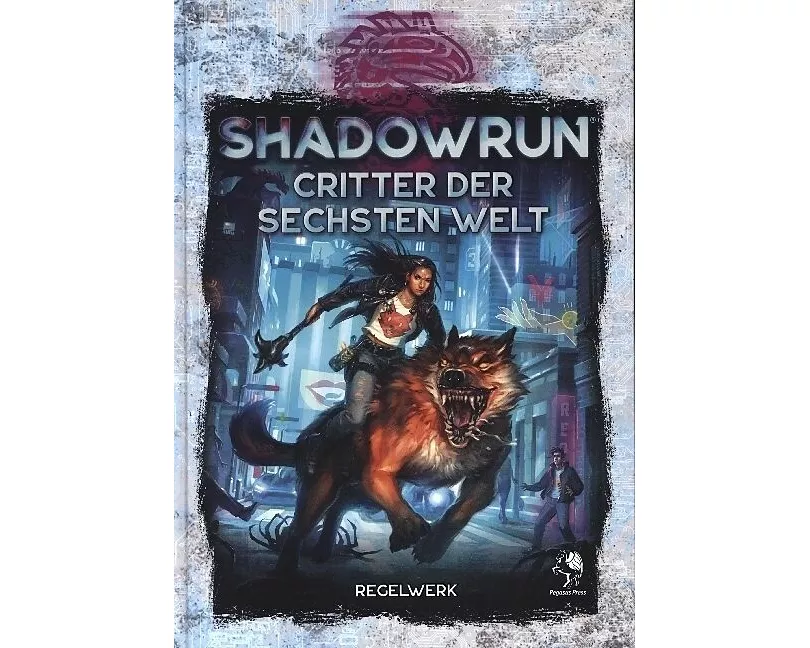 Shadowrun: Critter der Sechsten Welt (Wild Life) (Hardcover)