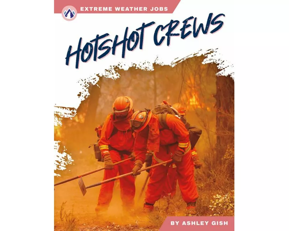 Hotshot Crews