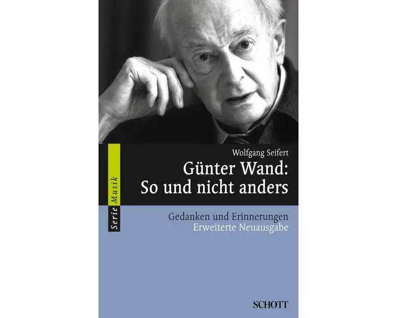 Günter Wand: So und nicht anders